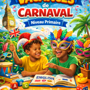 Stage de Vacances de Carnaval Niveau Primaire